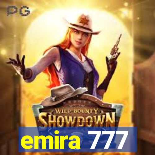 emira 777