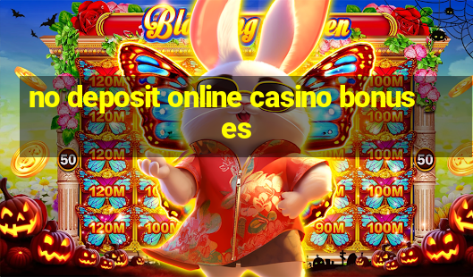 no deposit online casino bonuses