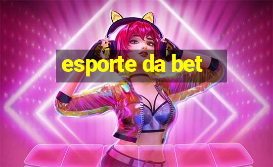 esporte da bet