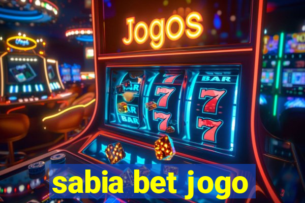 sabia bet jogo