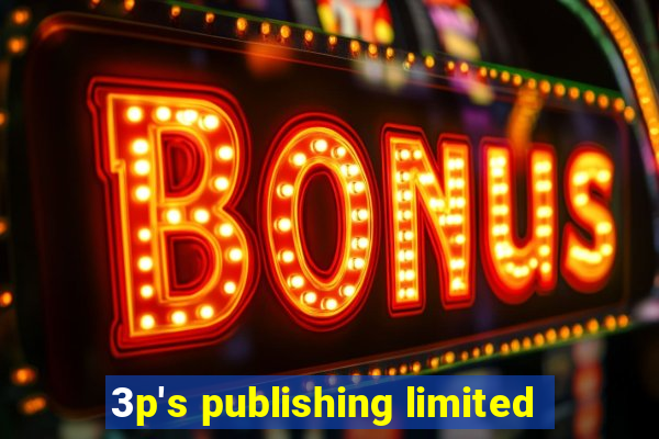 3p's publishing limited