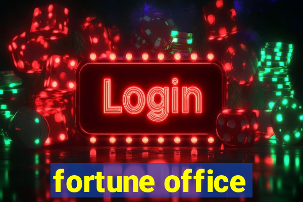 fortune office