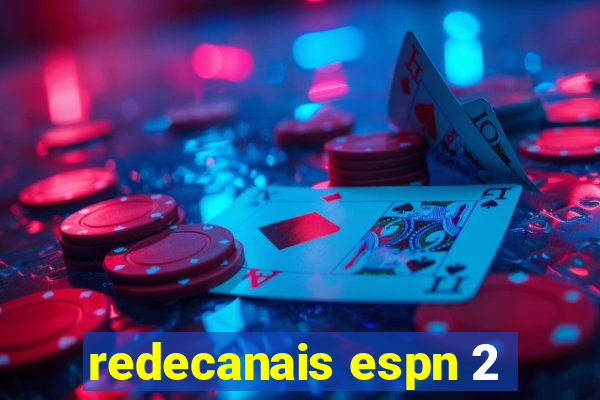 redecanais espn 2