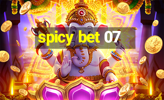 spicy bet 07