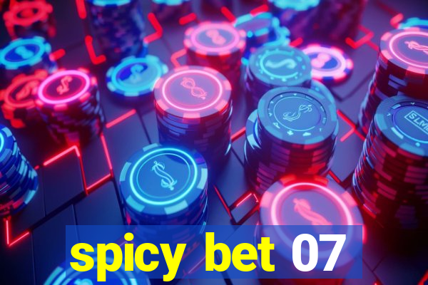 spicy bet 07