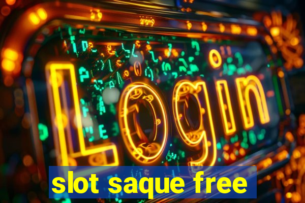 slot saque free