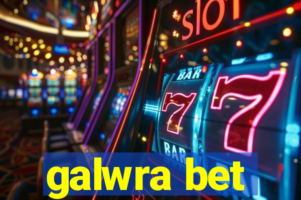 galwra bet