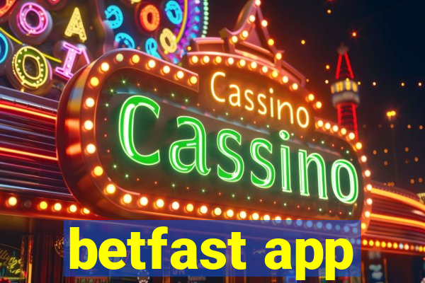 betfast app