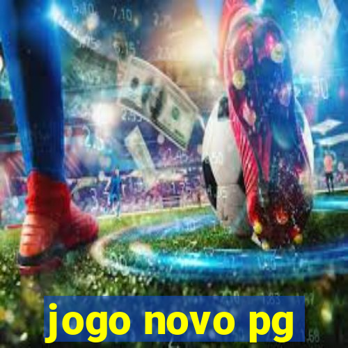 jogo novo pg