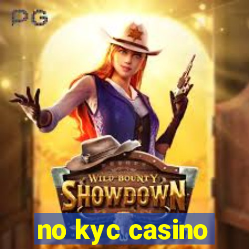 no kyc casino