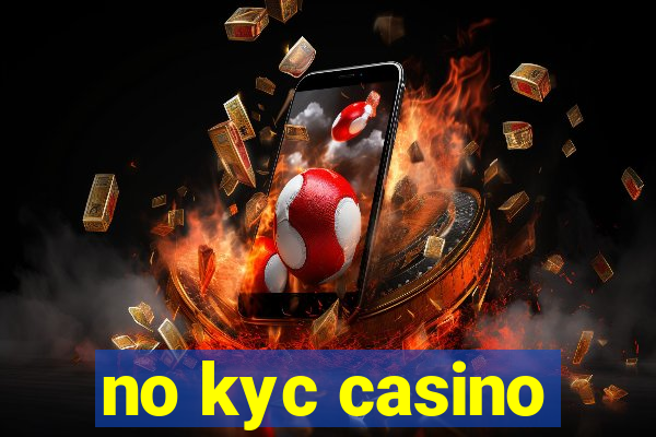 no kyc casino