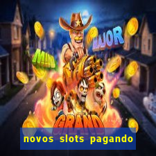 novos slots pagando no cadastro