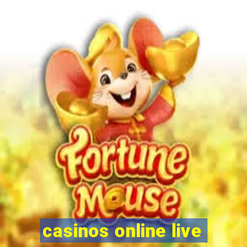 casinos online live