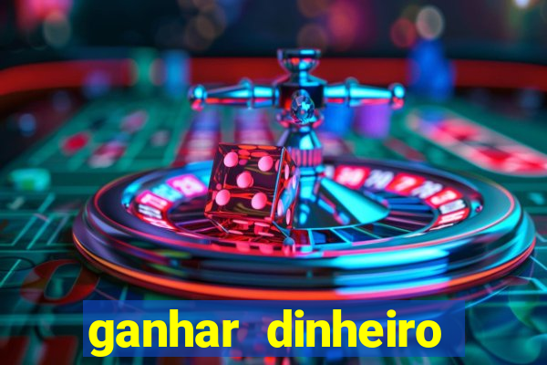 ganhar dinheiro agora na conta jogando