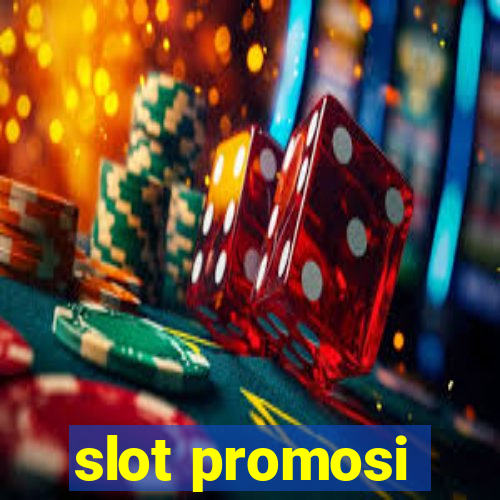 slot promosi