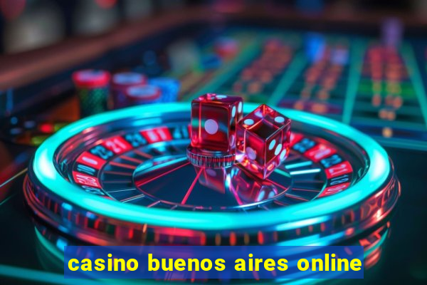 casino buenos aires online