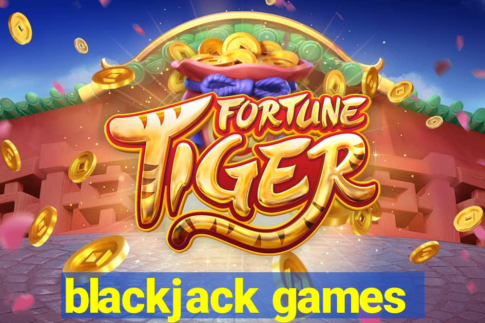 blackjack games