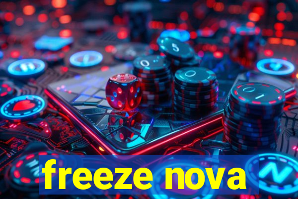 freeze nova