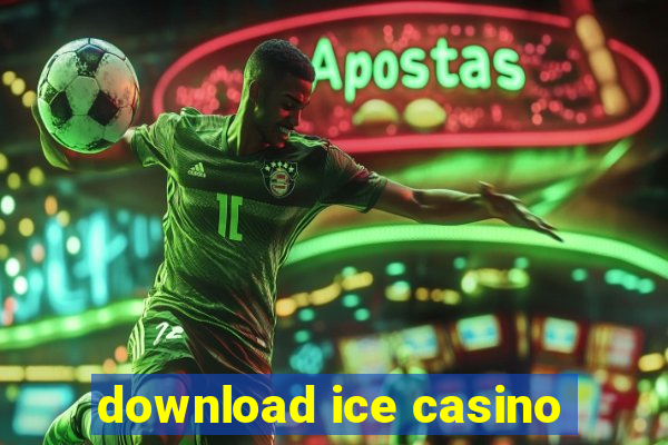 download ice casino