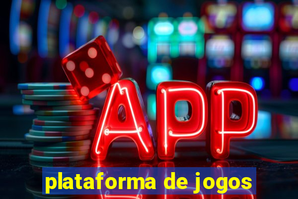 plataforma de jogos