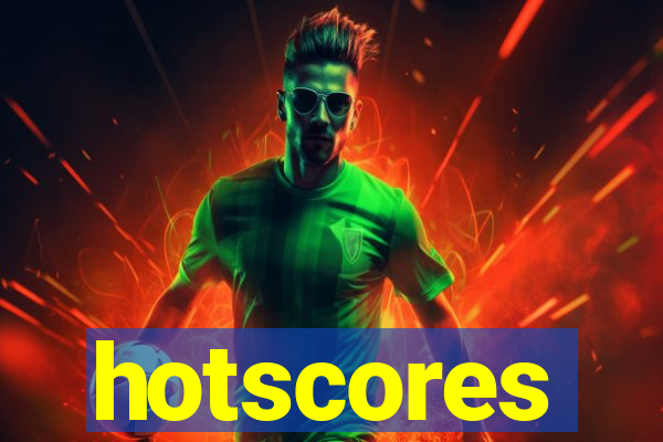 hotscores