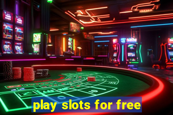 play slots for free