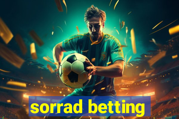 sorrad betting