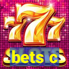 bets c