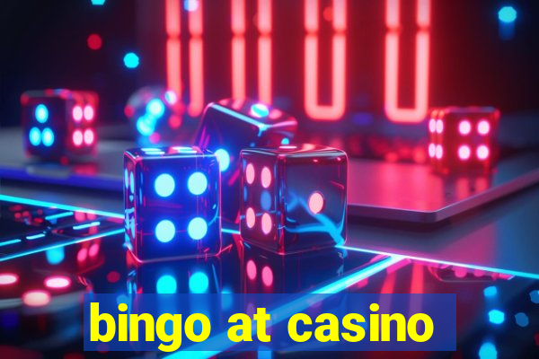 bingo at casino