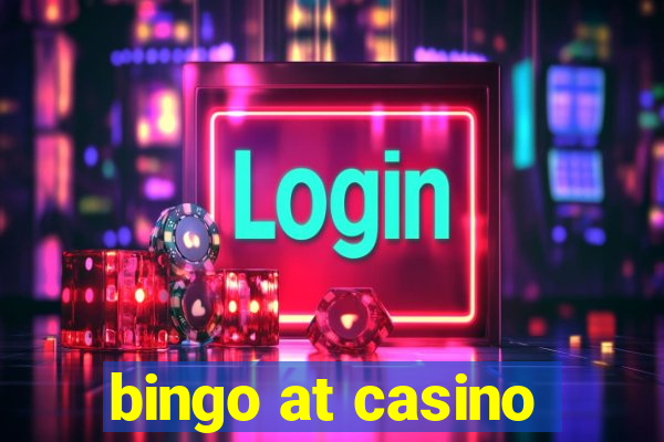 bingo at casino