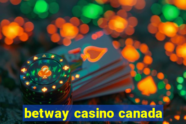 betway casino canada