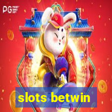 slots betwin