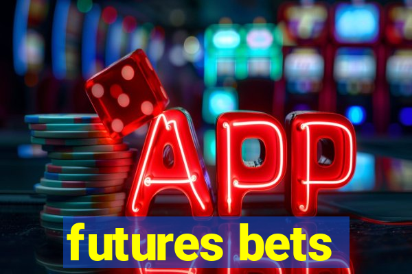 futures bets