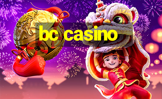 bc casino