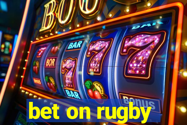 bet on rugby