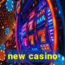 new casino