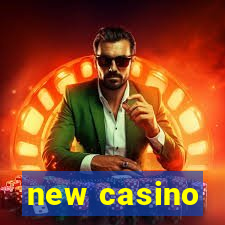 new casino