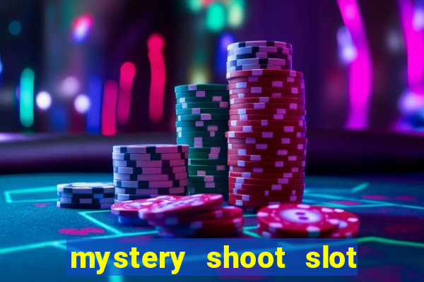 mystery shoot slot free play