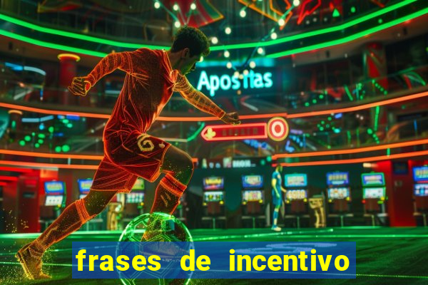 frases de incentivo ao esporte infantil