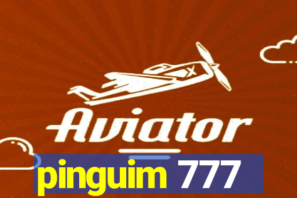 pinguim 777