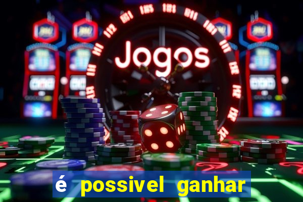 é possivel ganhar dinheiro com jogos