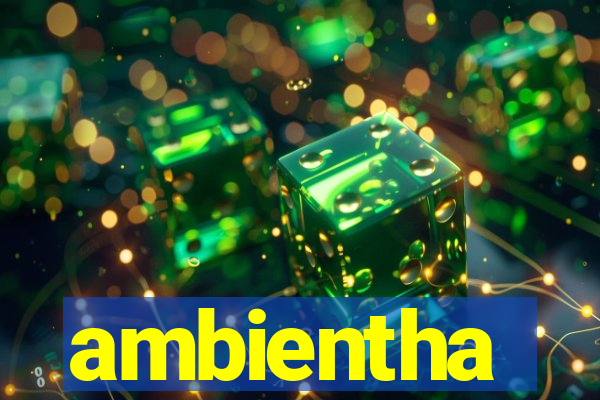 ambientha