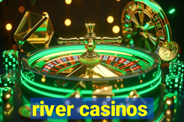 river casinos