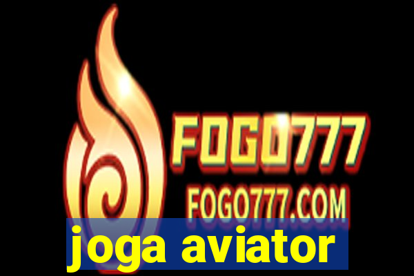 joga aviator