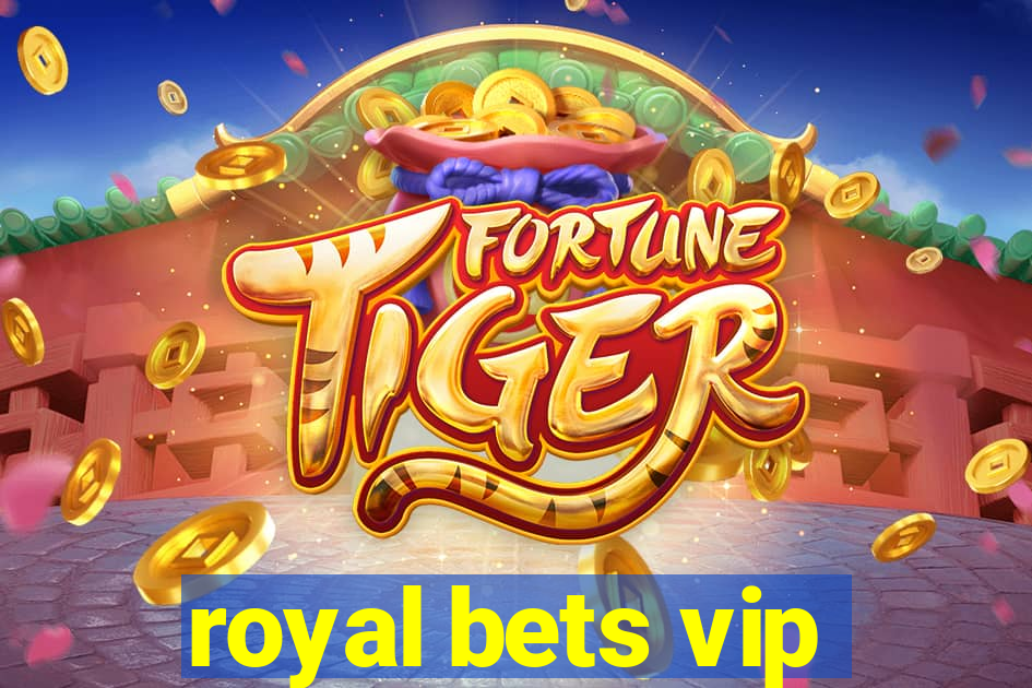 royal bets vip