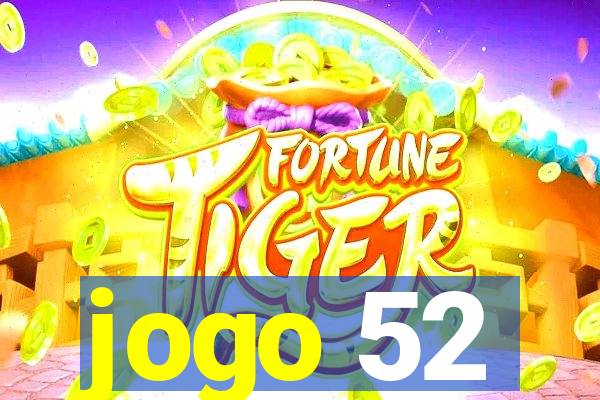 jogo 52