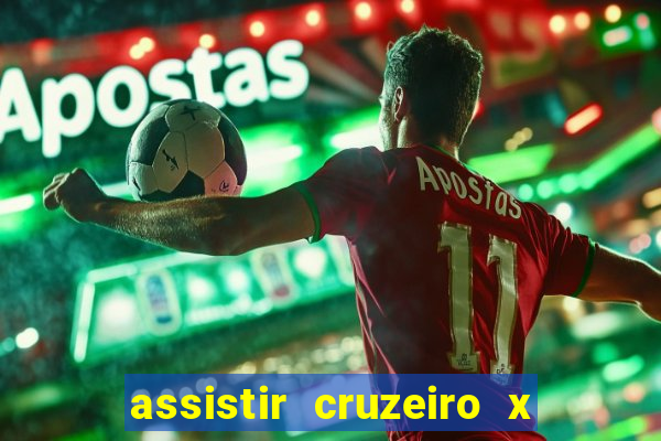 assistir cruzeiro x bragantino ao vivo