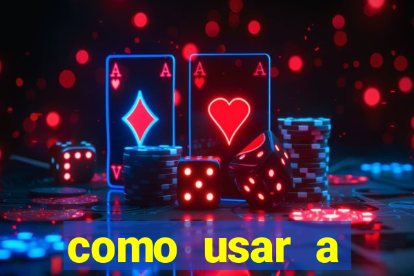 como usar a freebet da vai de bet