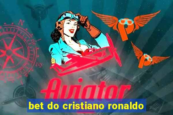 bet do cristiano ronaldo