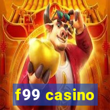 f99 casino